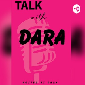 Talk With Dara
