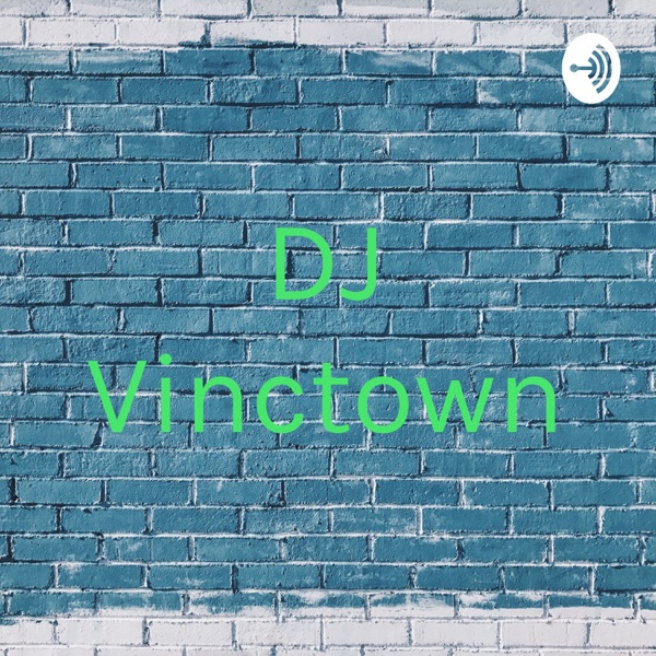 DJ Vinctown