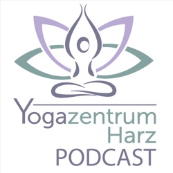 Yogazentrum Harz Podcast