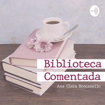 Biblioteca Comentada:Ana Clara Brocanello