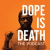 DOPE IS DEATH artwork