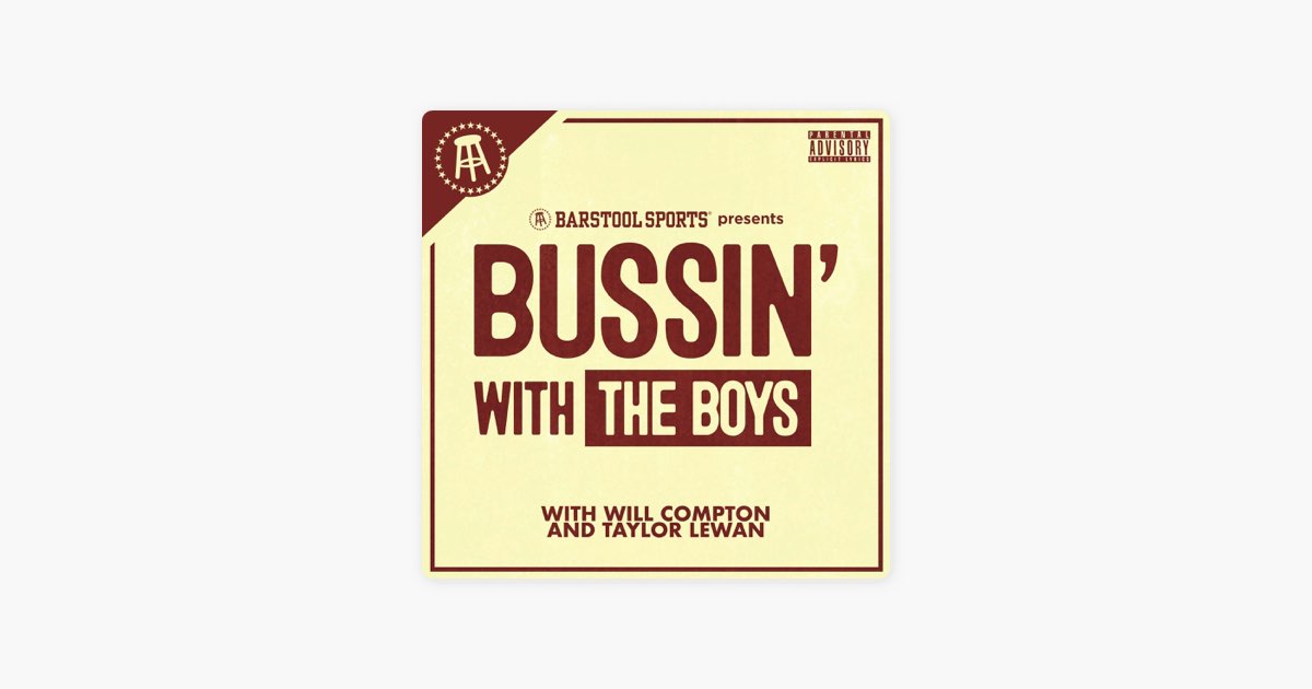 Apple Podcast：《Bussin' With The Boys》Podcast 系列(07)