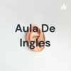 Aula De Ingles - Francisco Alves Da Silva