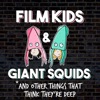 Film Kids Giant Squids artwork