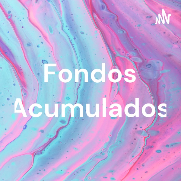 Fondos Acumulados