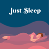 Just Sleep - Bedtime Stories for Adults - Bedtime Stories with Taesha Glasgow