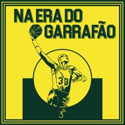 Na Era do Garrafão #45 Vasco vs Spurs de 1999 (com Helinho)