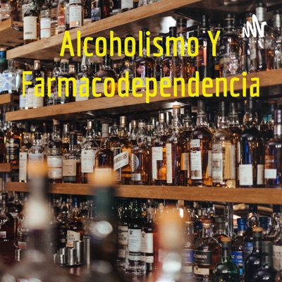 Alcoholismo Y Farmacodependencia