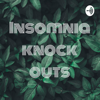 Insomnia knock outs - Game