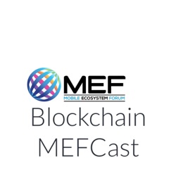 The MEF Blockchain PodCast