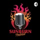 Sunburn Podcast