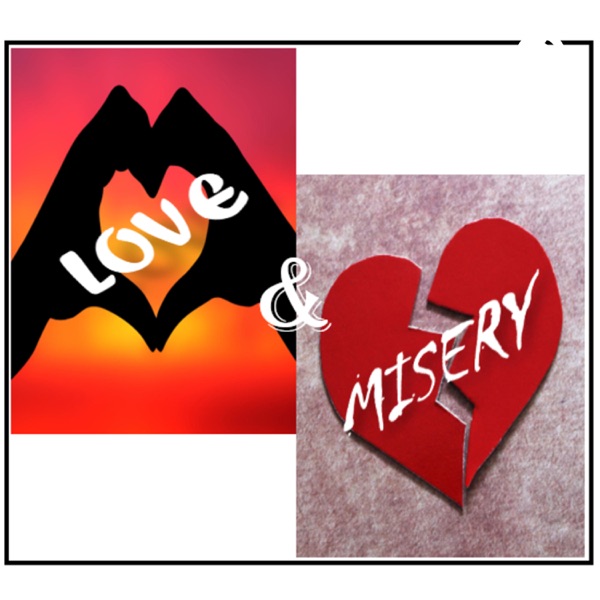 Love & Misery