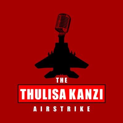 The Thulisa Kanzi Airstrike The Thulisa Kanzi Airstrike