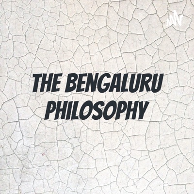 The Bengaluru Philosophy