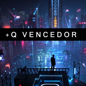 + Q VENCEDOR