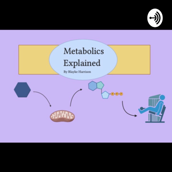 Metabolics Explained