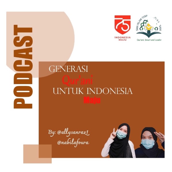 Generasi QUR'ANI Untuk Indonesia Maju