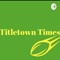 The Titletown Times