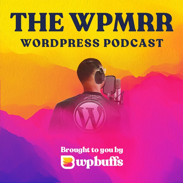 WPMRR WordPress Podcast Image