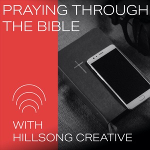 Praying through the Bible with Hillsong Creative