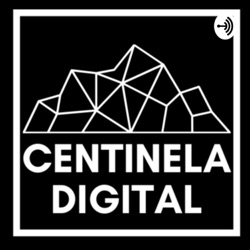 El Centinela Digital