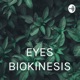 EYES BIOKINESIS