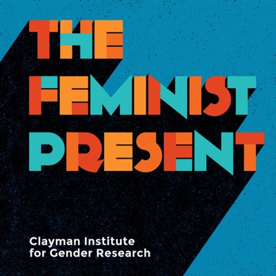 The Feminist Present The Feminist Present