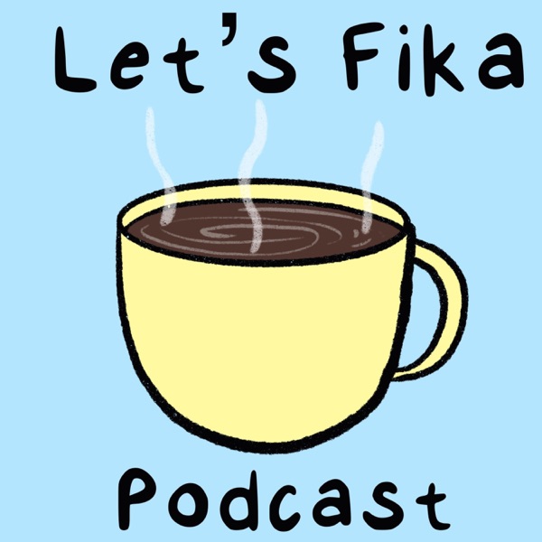 Let’s Fika