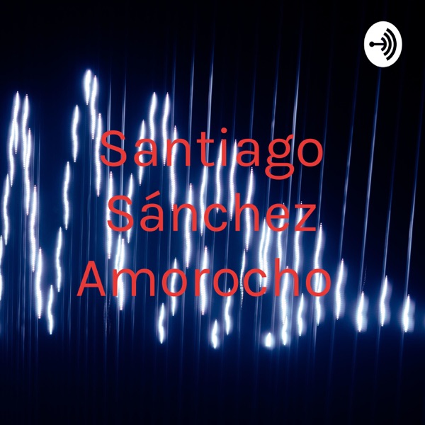 Santiago Sánchez Amorocho Artwork