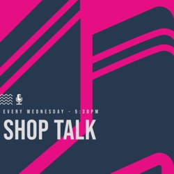 Shop Talk - Presented by Ceramic Pro