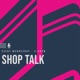 Shop Talk - Presented by Ceramic Pro