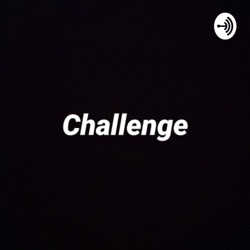 Challenge 