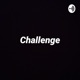 Challenge 