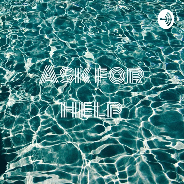 Ask for help: You’re not alone. 