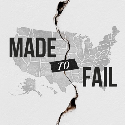 Made to Fail Made to Fail