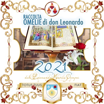 Omelie di don Leonardo Maria Pompei, 2021