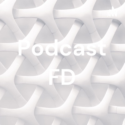 Podcast FD