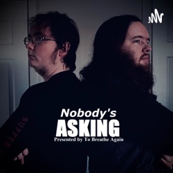 Nobody’s Asking