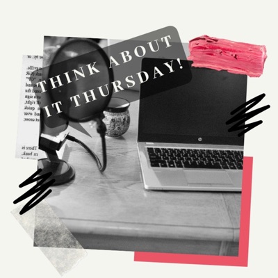 Think About It Thursday