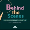 Behind the Scenes: Consumer Product Marketing  artwork