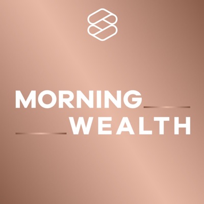 Morning Wealth:THE STANDARD