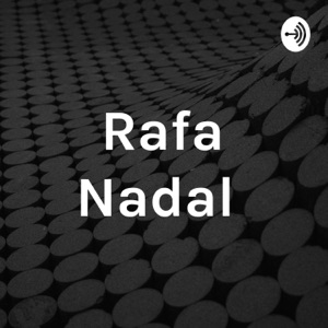 Rafa Nadal