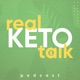 Real Keto Talk