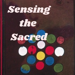 Sensing the Sacred