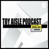 Toy Aisle Podcast artwork