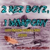 2 Rez Boyz, 1 War Pony artwork