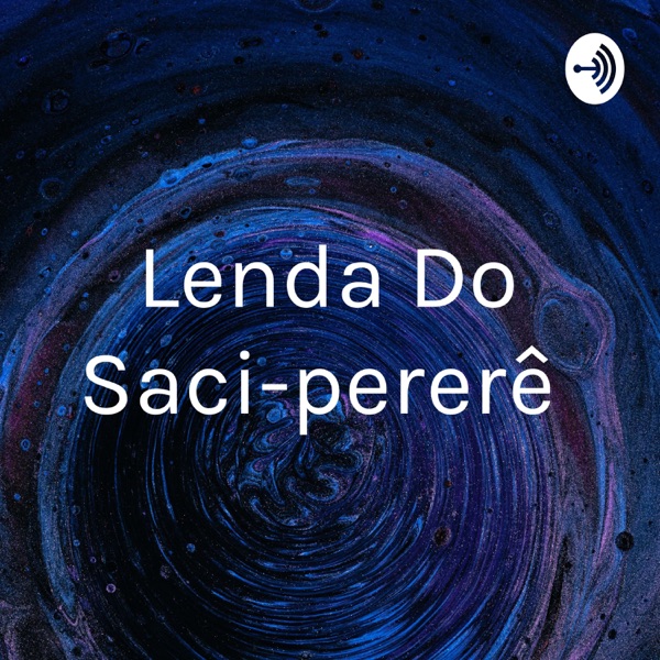 Lenda Do Saci-pererê