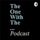 The One With The... Podcast