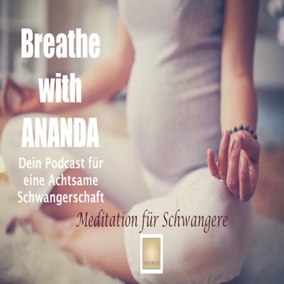 Breathe with ANANDA-Meditation für Schwangere