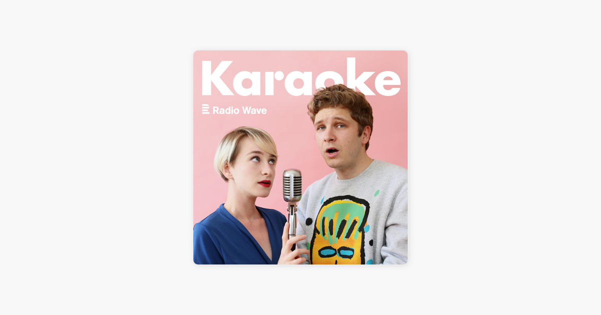 Karaoke on Apple Podcasts